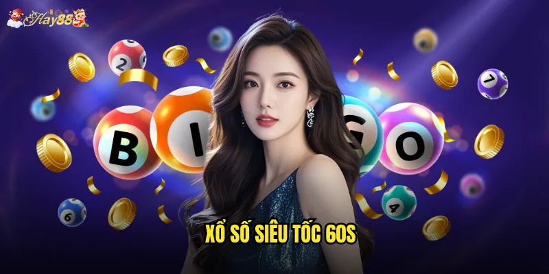 Xổ Số Siêu Tốc 60s