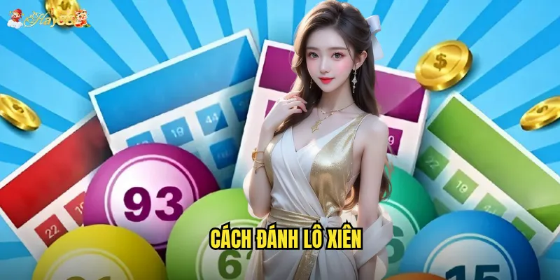 Cách đánh lô xiên